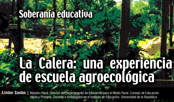 La Calera: una experiencia de escuela agroecológica